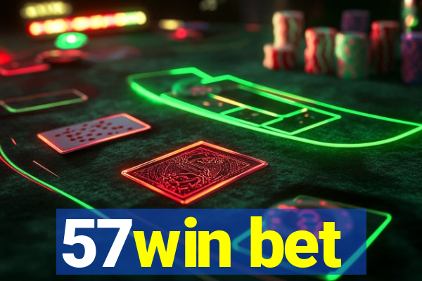 57win bet